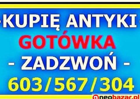 Kupię ANTYKI Wrocław - SKUP ANTYKÓW WROCŁAW kupię STAROCIE i Kolekcje !
